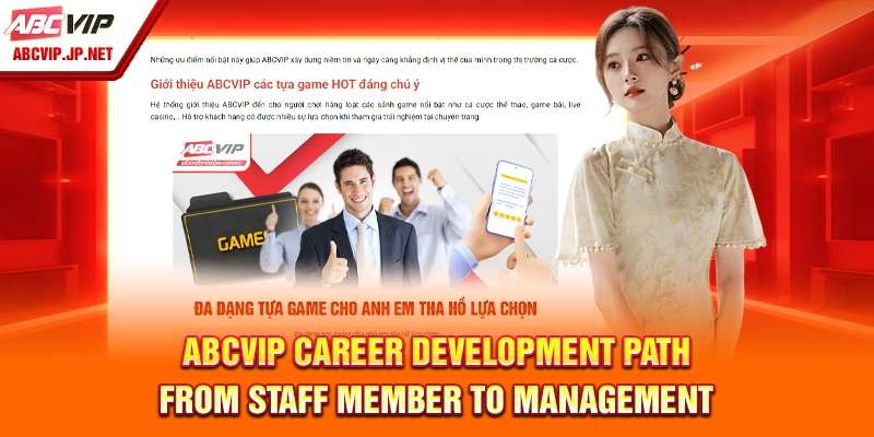Careers 5 ABCVIP Career Development Path – From staff member to management