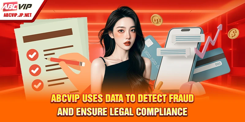 ABCVIP Uses Data to Detect Fraud and Ensure Legal Compliance