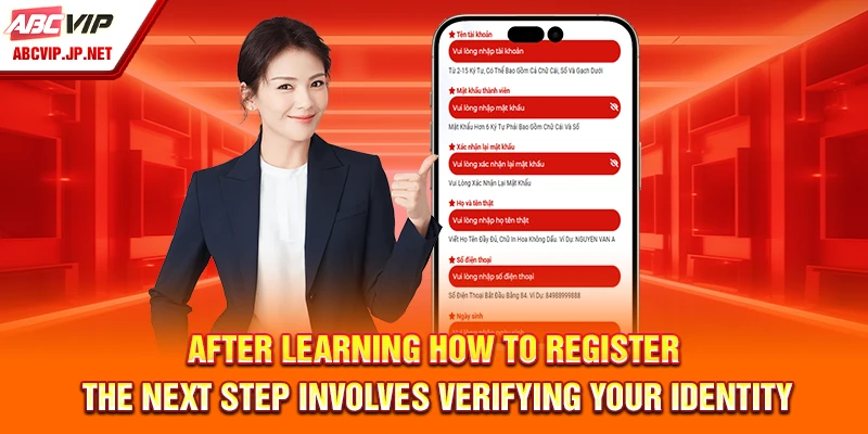 How To Register On ABCVIP - Complete Guide For Safe Betting 9 After learning how to register, the next step involves verifying your identity.
