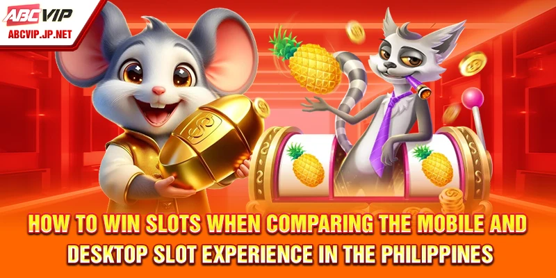 How To Win Slots Responsibly On ABCVIP In The Philippines 10 How to win slots when comparing the mobile and desktop slot experience in the Philippines
