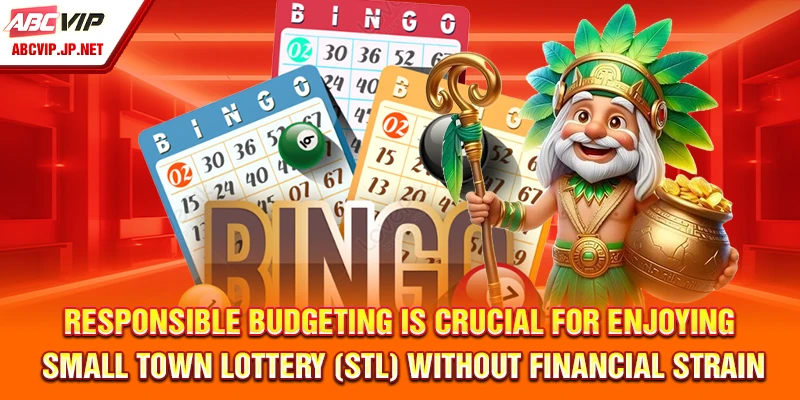 Responsible budgeting is crucial for enjoying Small Town Lottery (STL) without financial strain