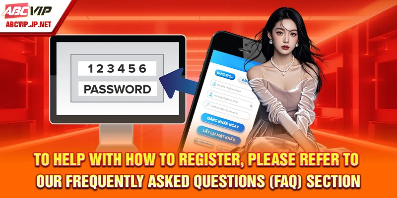 How To Register On ABCVIP - Complete Guide For Safe Betting 11 To help with How to register, please refer to our Frequently Asked Questions (FAQ) section