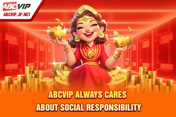 ABCVIP always cares about social responsibility